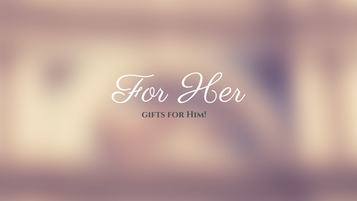 For Her